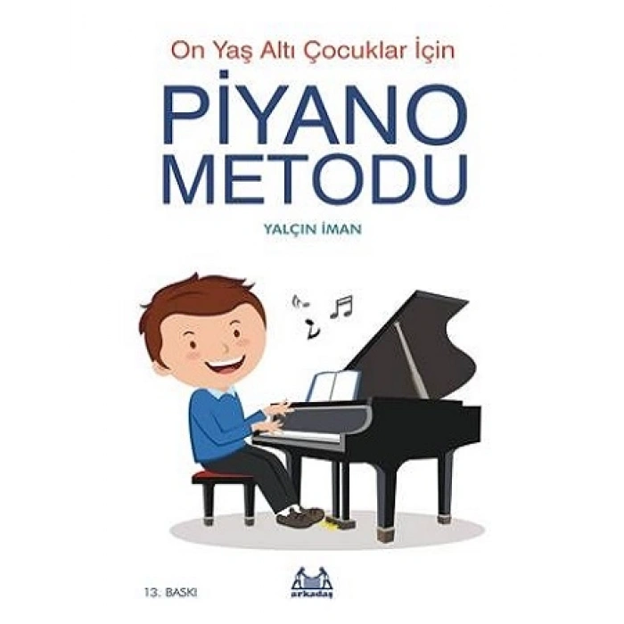 Piyana Metodu - On Yaş Altı Çocuklar İçin
