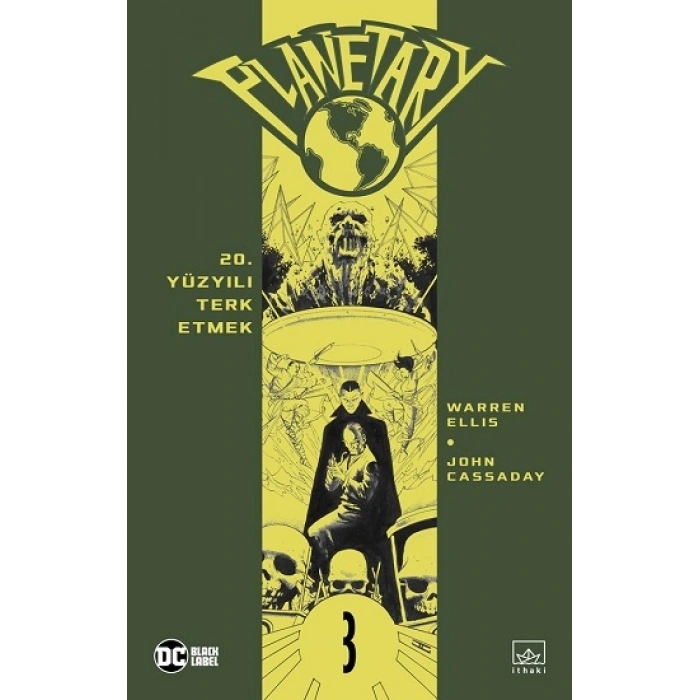 Planetary Cilt 3: 20. Yüzyılı Terk Etmek