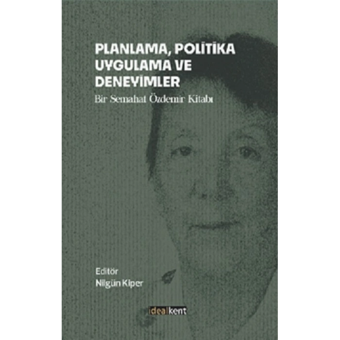 Planlama, Politika, Uygulama Ve Deneyimler