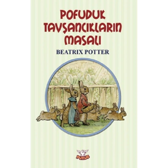 Pofuduk Tavşancıklar’ın Masalı