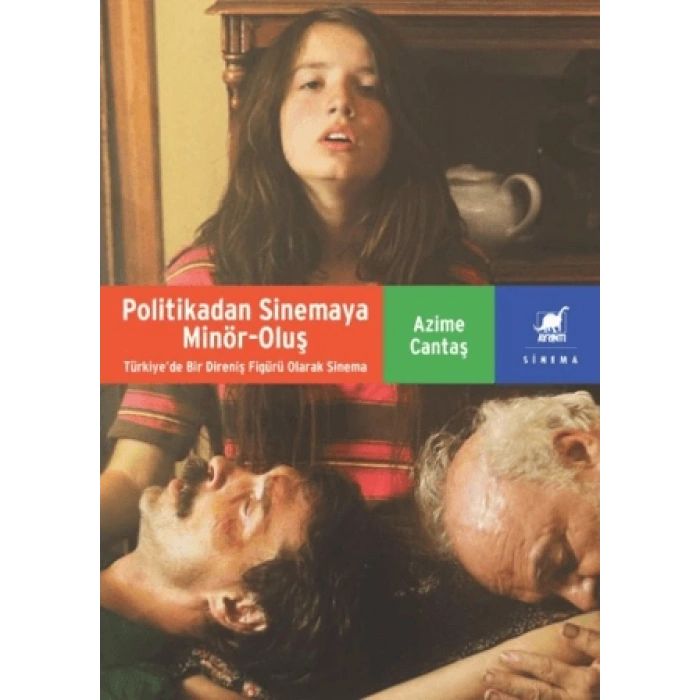 Politikadan Sinemaya Minör-oluş