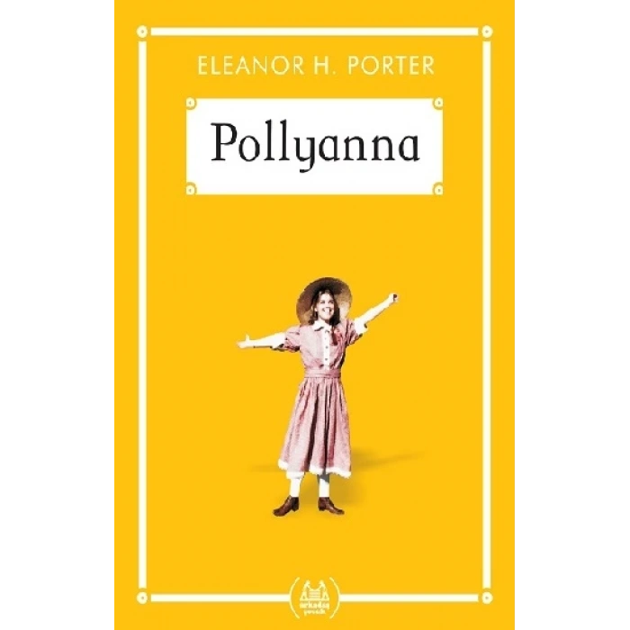 Pollyanna (Gökkuşağı Cep Kitap)