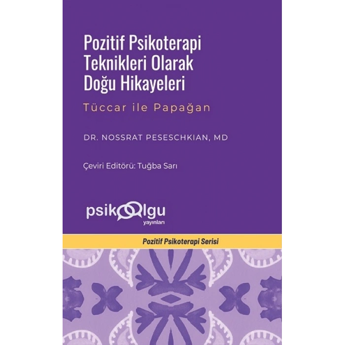 Pozitif Psikoterapi Teknikleri Olarak Doğu Hikayeleri