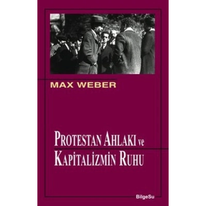 Protestan Ahlakı Ve Kapitalizmin Ruhu