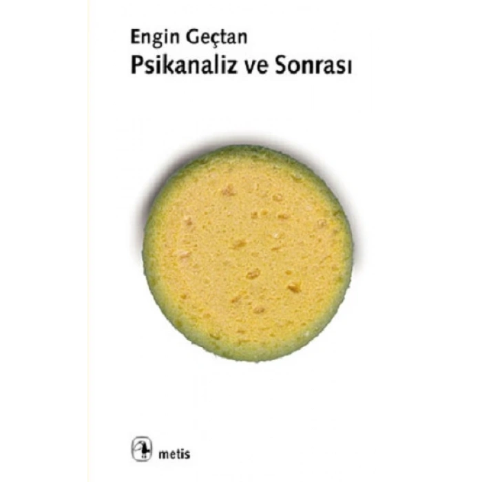 Psikanaliz ve Sonrası