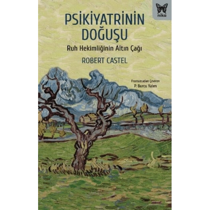 Psikiyatrinin Doğuşu