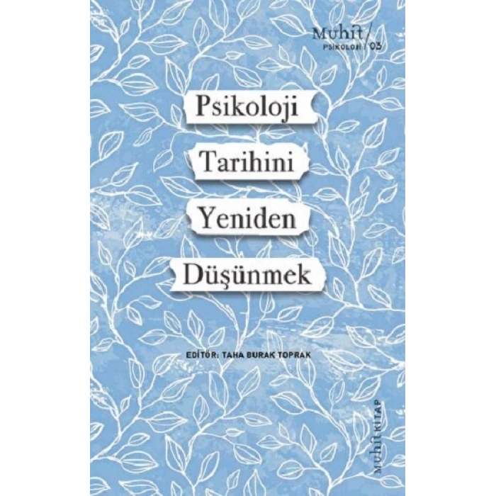 Psikoloji Tarihini Yeniden Düşünmek