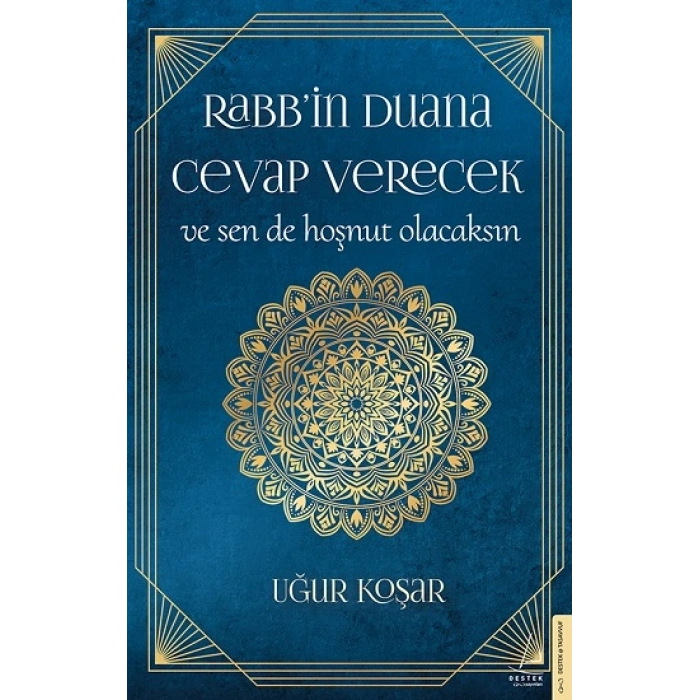 Rabb’in Duana Cevap Verecek Ve Sen De Hoşnut Olacaksın