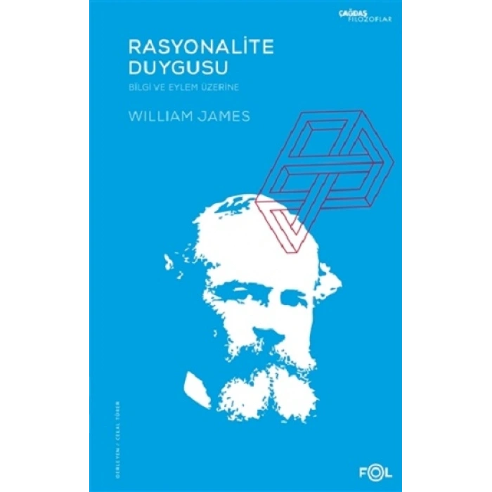 Rasyonalite Duygusu – Bilgi Ve Eylem Üzerine