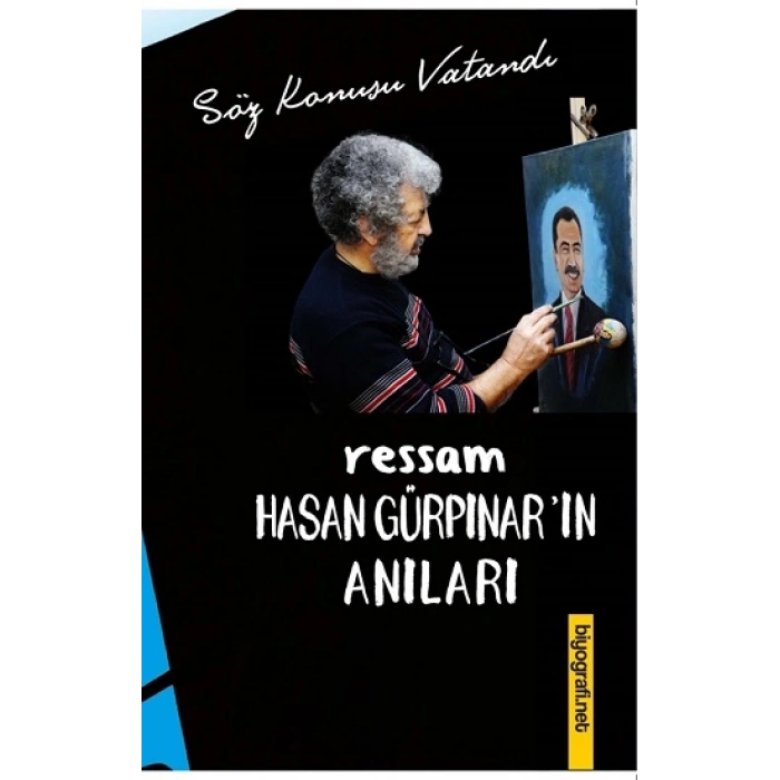 Ressam Hasan Gürpınarın Anıları