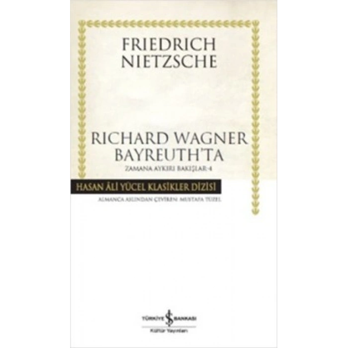 Richard Wagner Bayreuth’ta