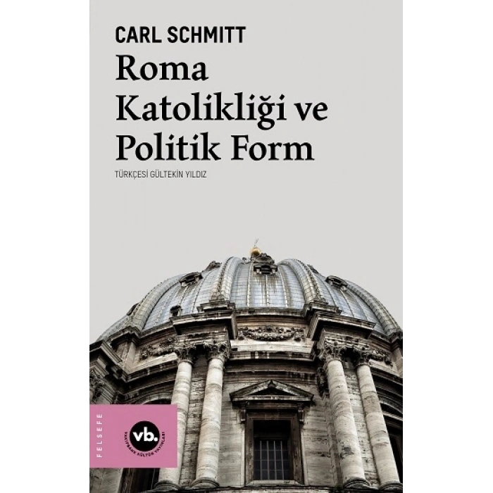 Roma Katolikliği Ve Politik Form