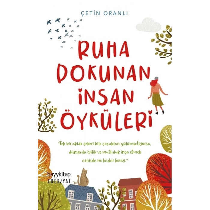 Ruha Dokunan İnsan Öyküleri