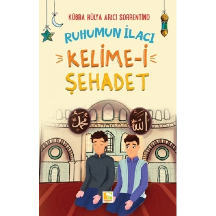 Ruhumun İlacı Kelime-i Şehadet