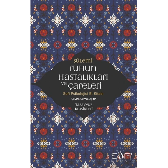 Ruhun Hastalıkları Ve Çareleri