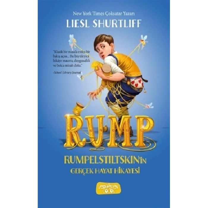 Rump - Rumpelstiltskinin Gerçek Hayat Hikayesi (ciltli)