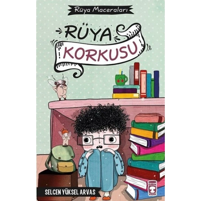 Rüya Korkusu - Rüya Maceraları