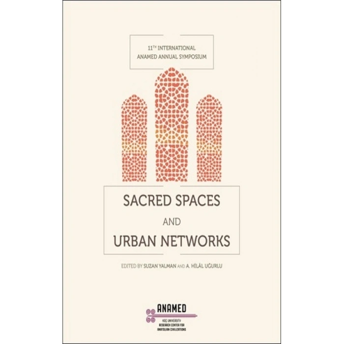 Sacred Spaces And Urban Networks