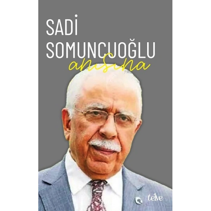 Sadi Somuncuoğlu Anısına