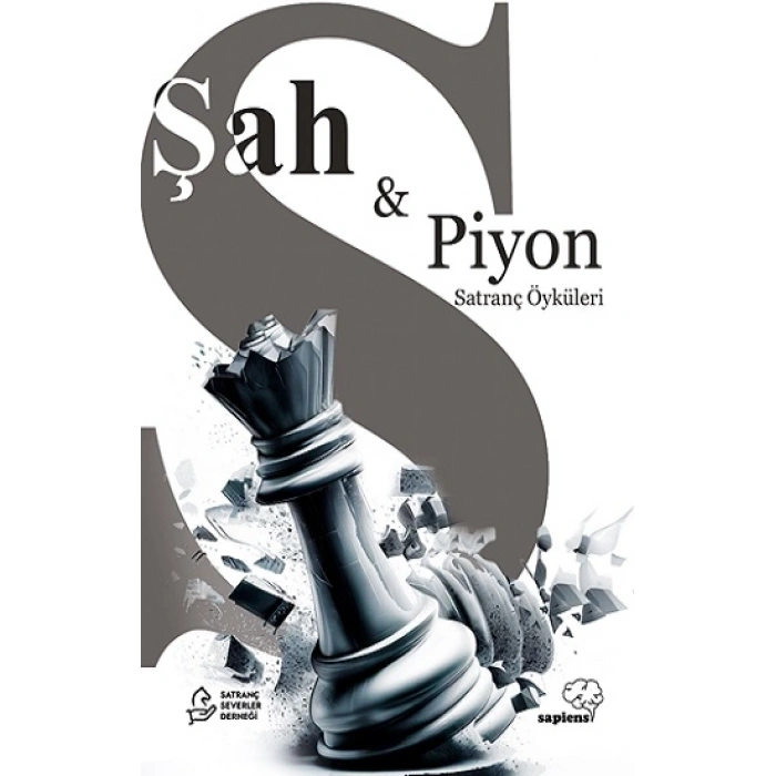 Şah Ve Piyon – Satranç Konulu Öyküler