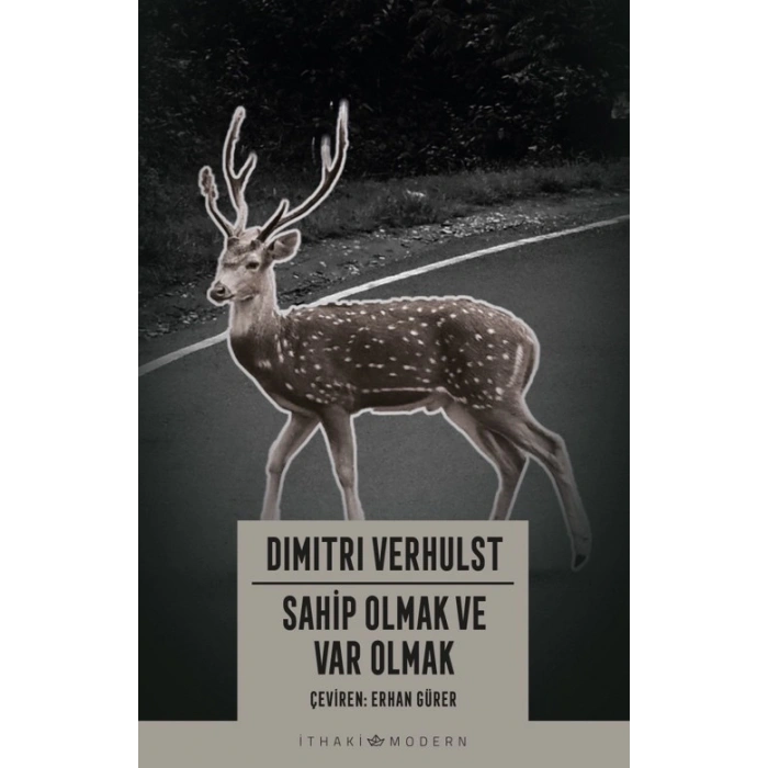 Sahip Olmak Ve Var Olmak