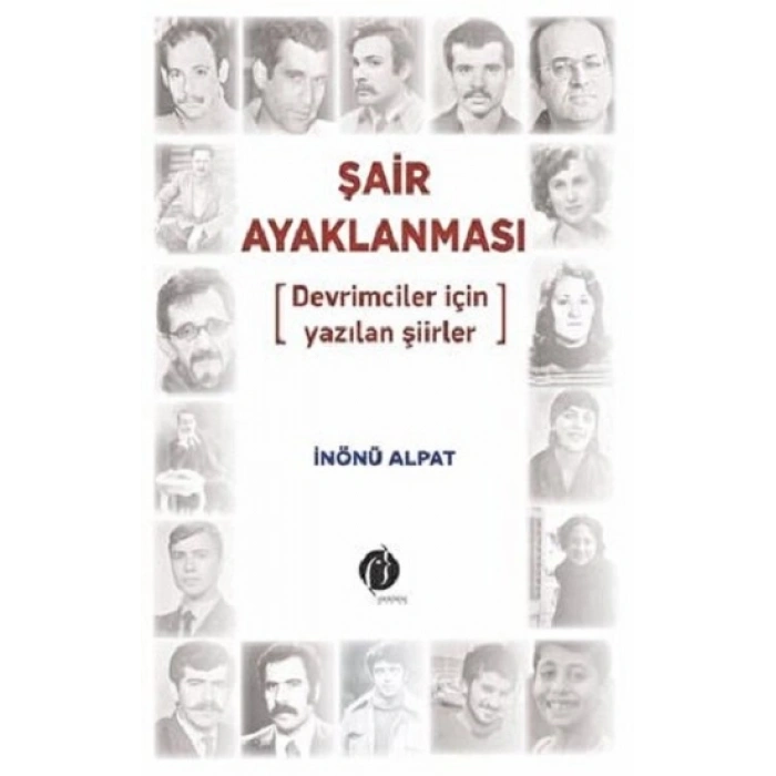 Şair Ayaklanması - Devrimciler İçin Yazılan Şiirler