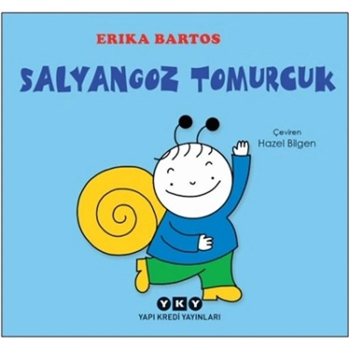 Salyangoz Tomurcuk (ciltli)