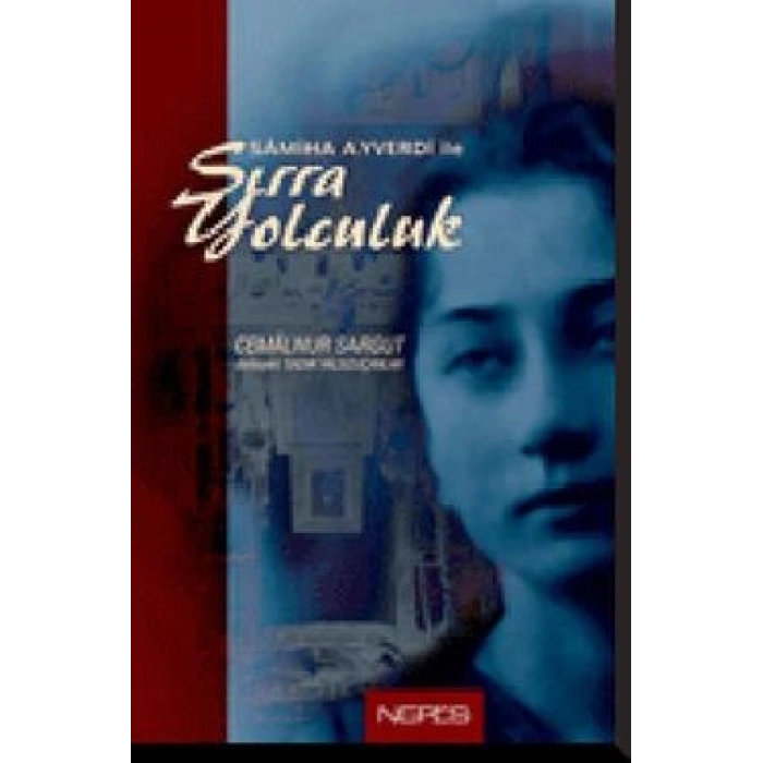 Samiha Ayverdi İle Sırra Yolculuk