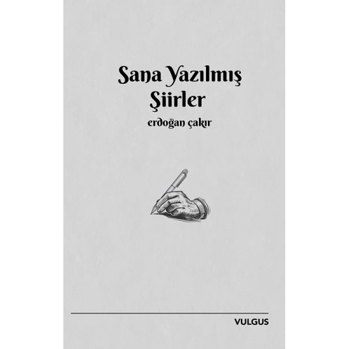 Sana Yazılmış Şiirler