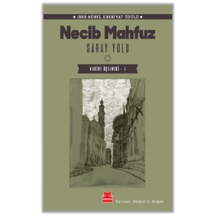 Saray Yolu-Kahire Üçlemesi-1