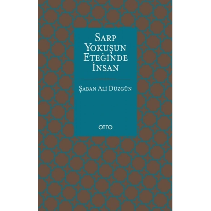 Sarp Yokuşun Eteğinde İnsan