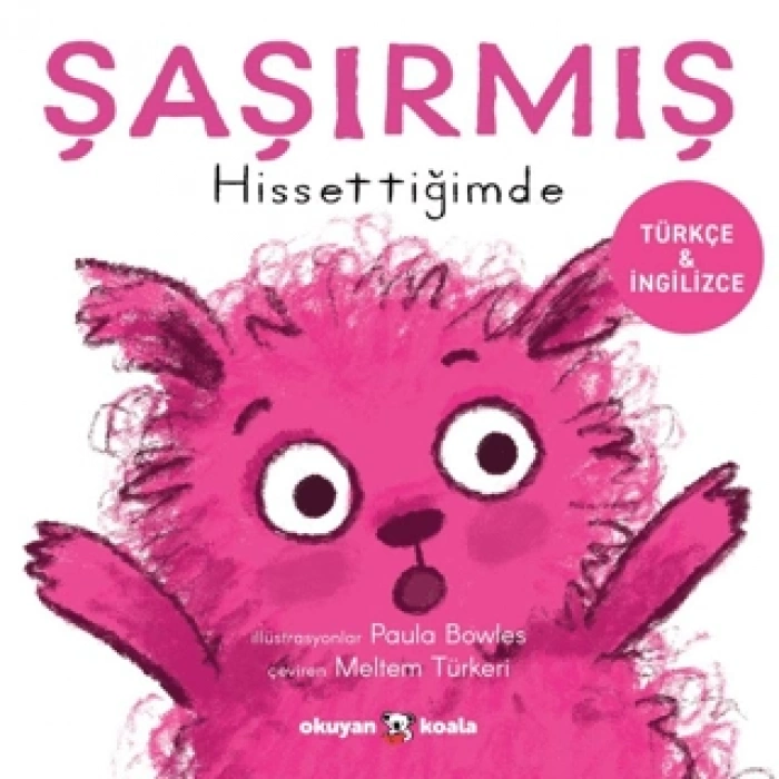 Şaşırmış Hissettiğimde (ciltli)