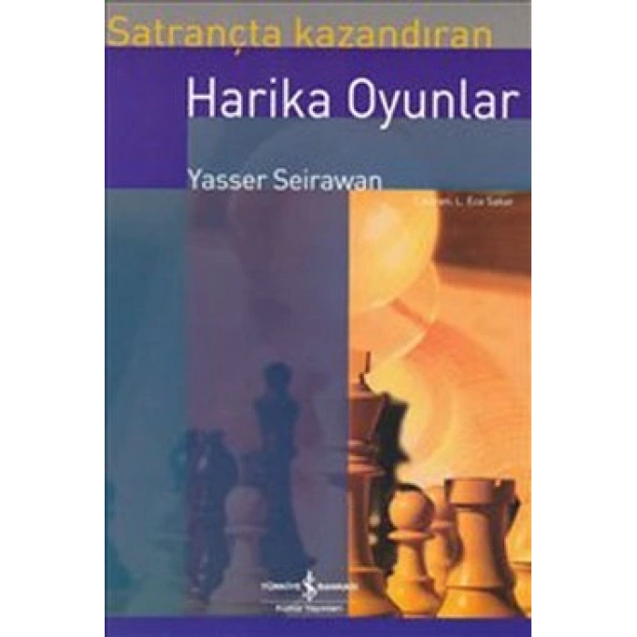 Satrançta Kazandıran Harika Oyunlar