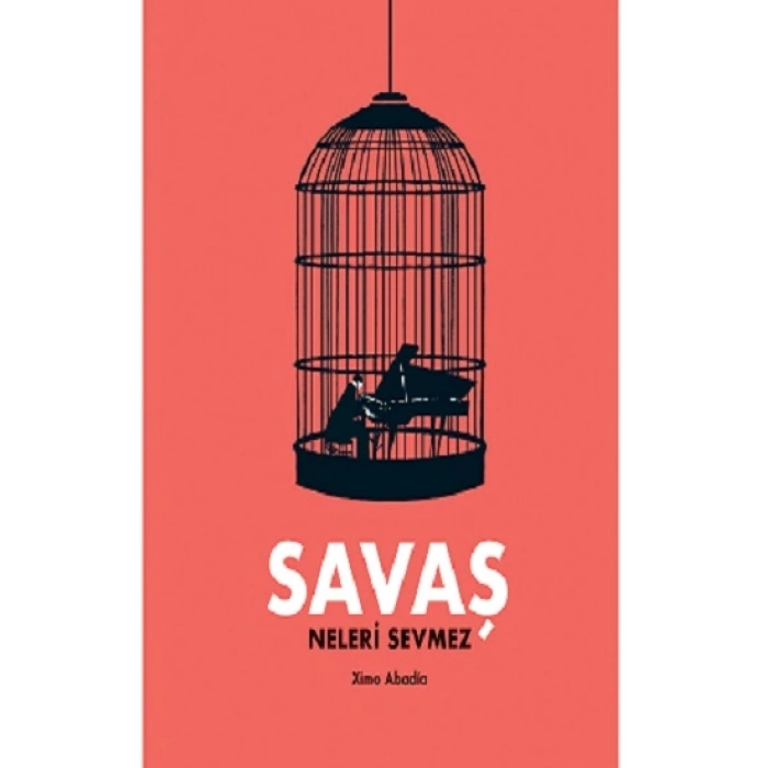 Savaş Neleri Sevmez (ciltli)