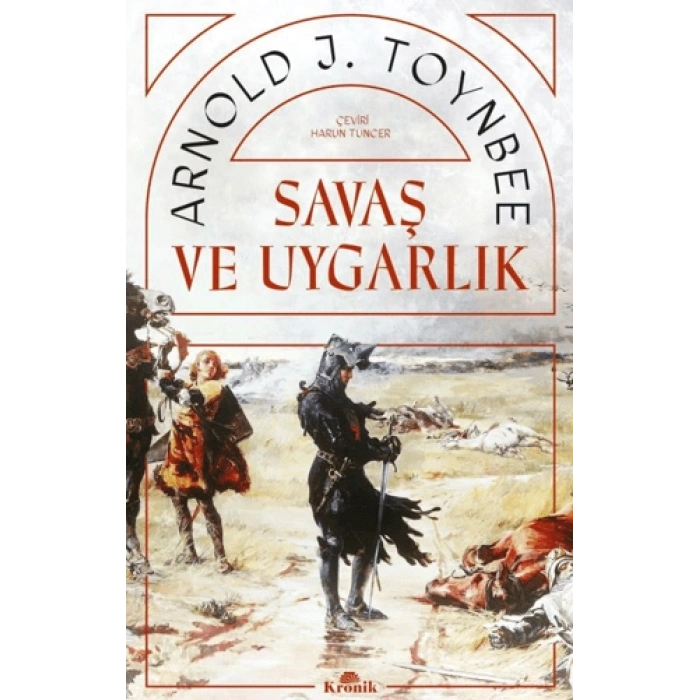 Savaş Ve Uygarlık