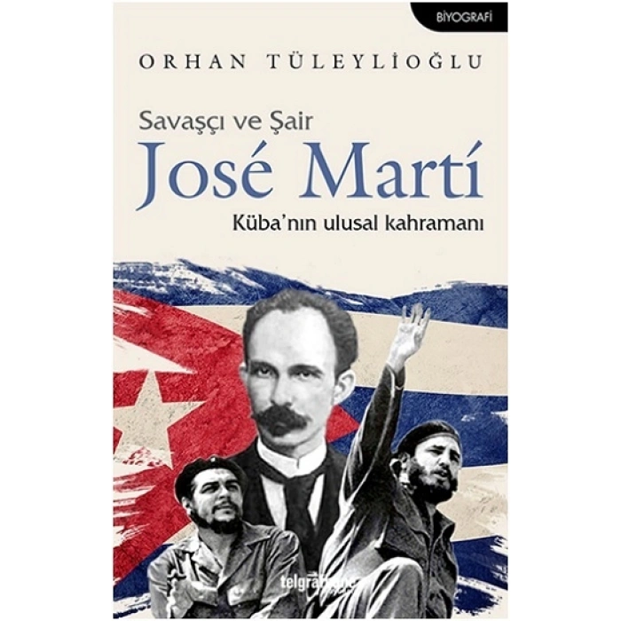Savaşçı Ve Şair Jose Marti