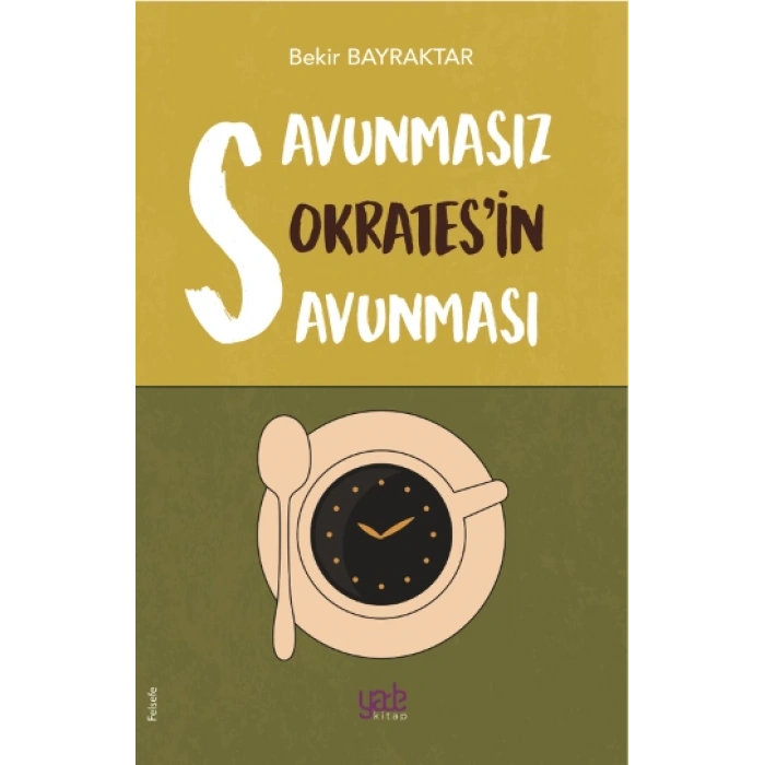 Savunmasız Sokratesin Savunması