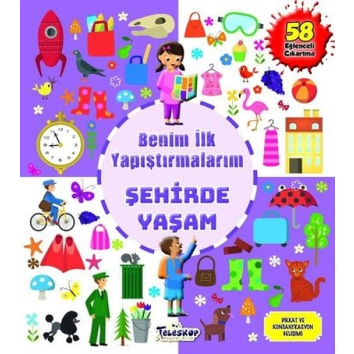 Şehirde Yaşam - Benim İlk Yapıştırmalarım