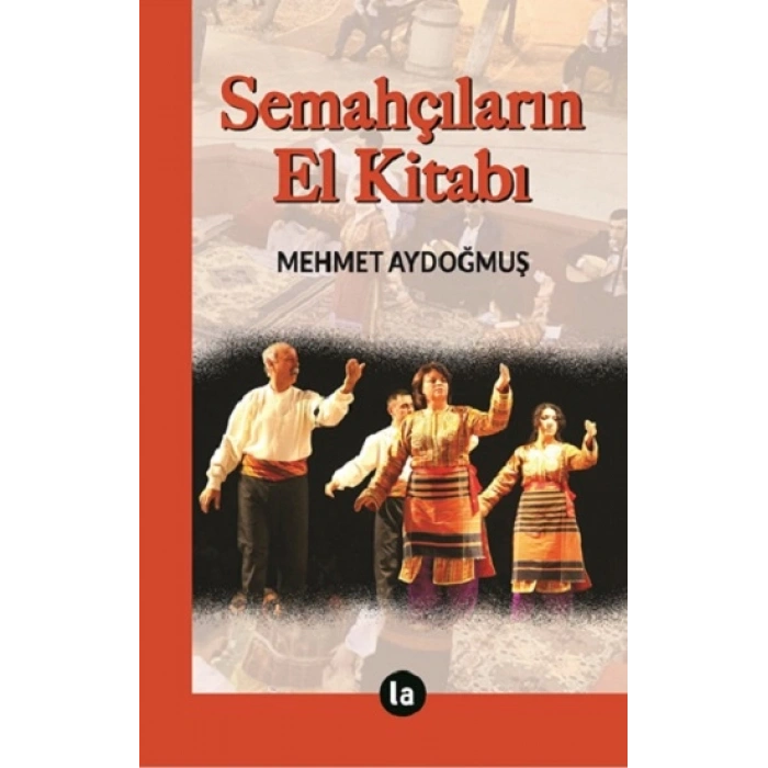 Semahçıların El Kitabı