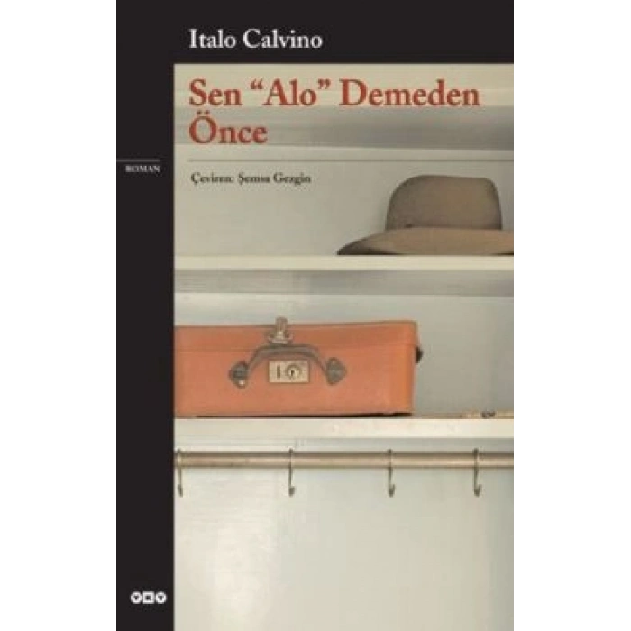 Sen alo Demeden Önce