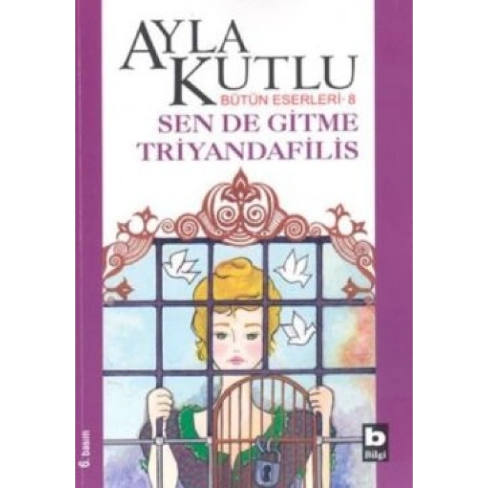 Sen De Gitme Triyandafilis