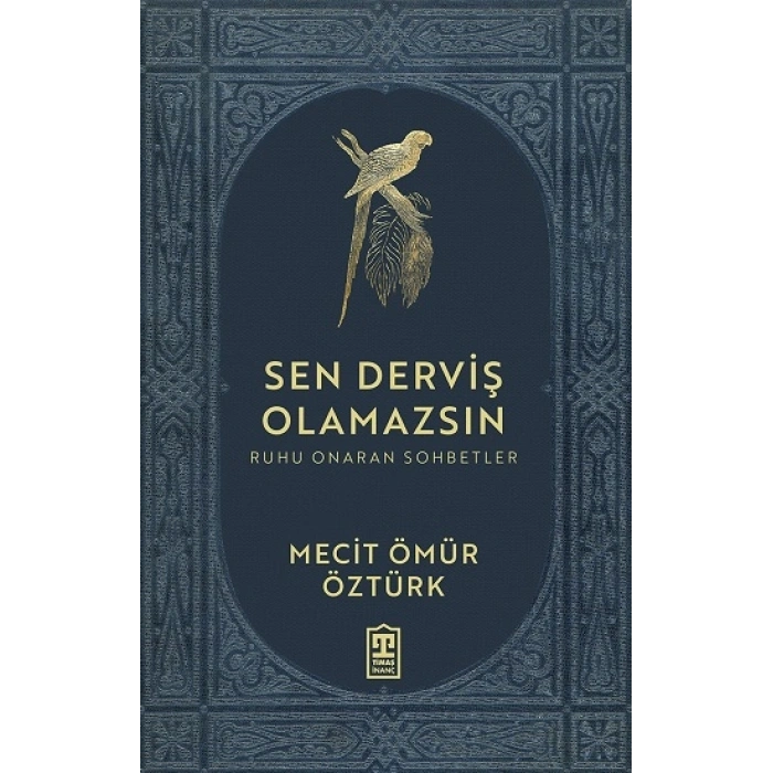 Sen Derviş Olamazsın