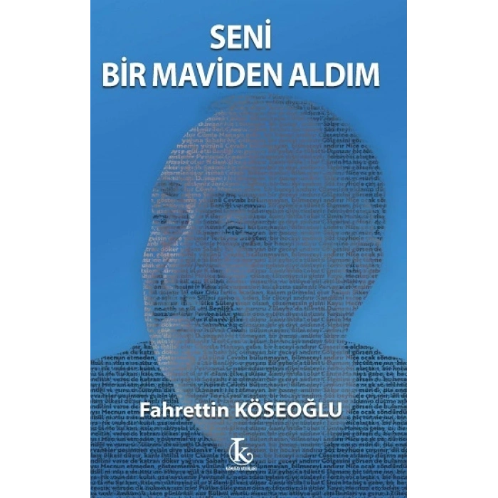 Seni Bir Maviden Aldım