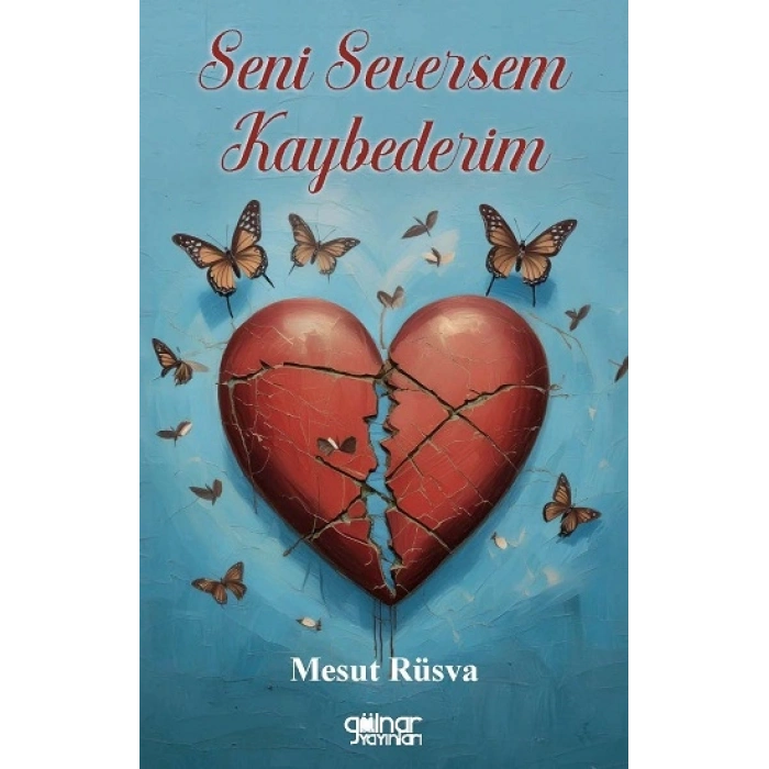 Seni Seversem Kaybederim