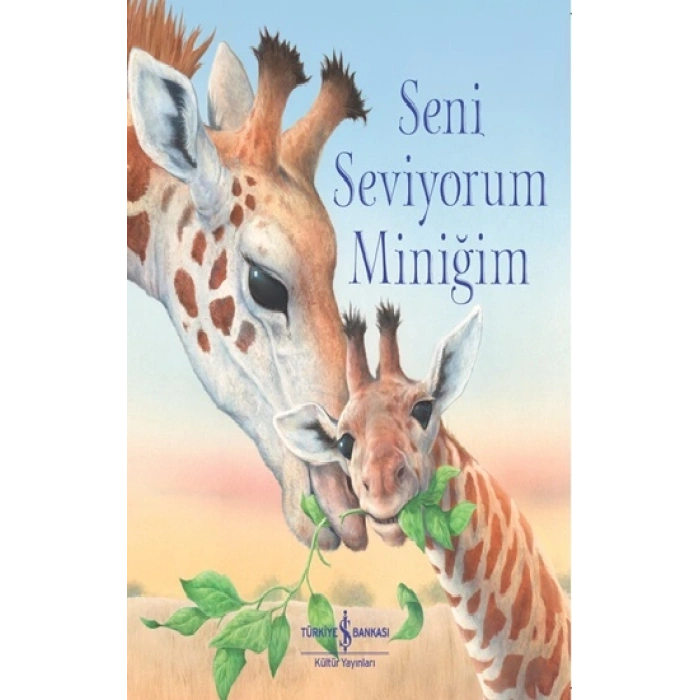 Seni Seviyorum Miniğim