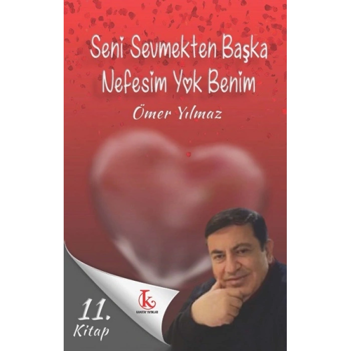 Seni Sevmekten Başka Nefesim Yok Benim