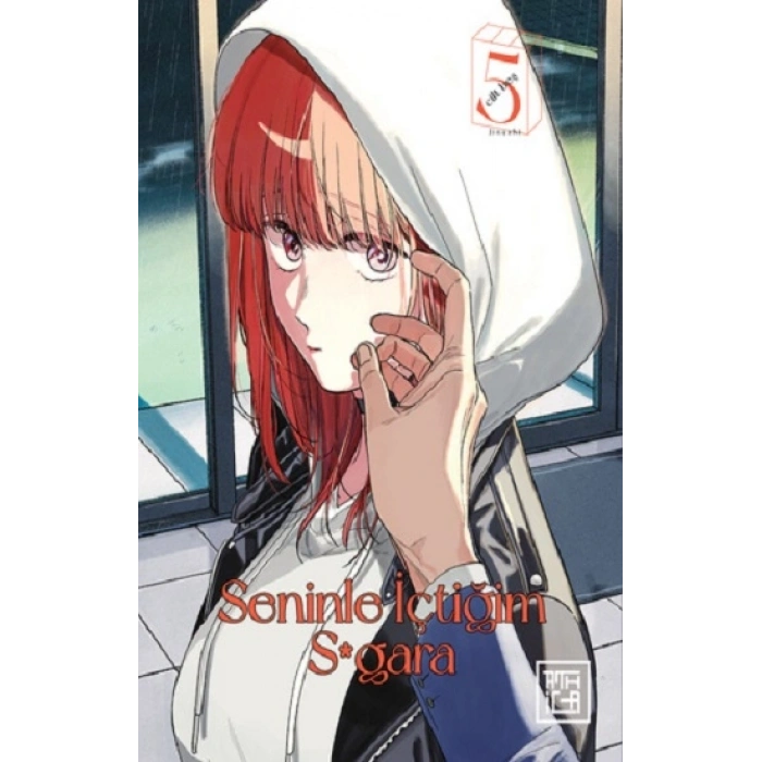 Seninle İçtiğim S*gara 5