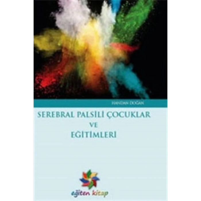 Serebral Palsili Çocuklar Ve Eğitimleri