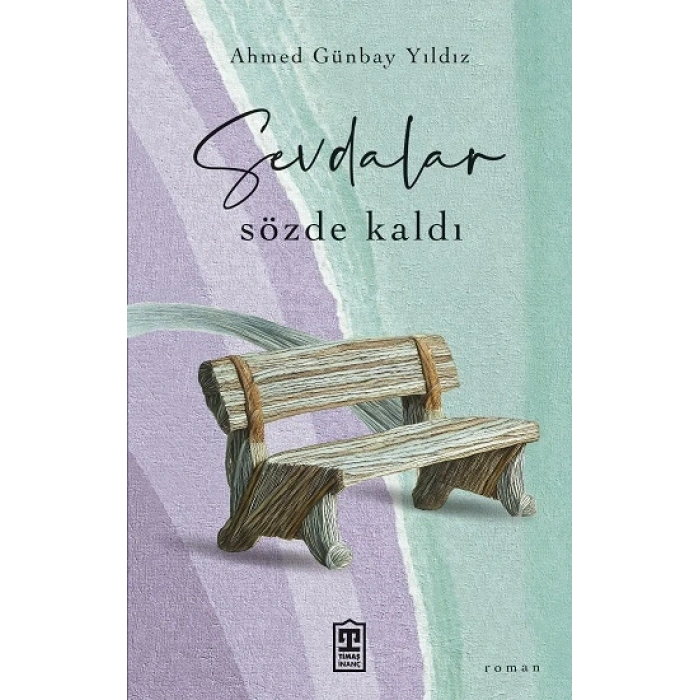 Sevdalar Sözde Kaldı