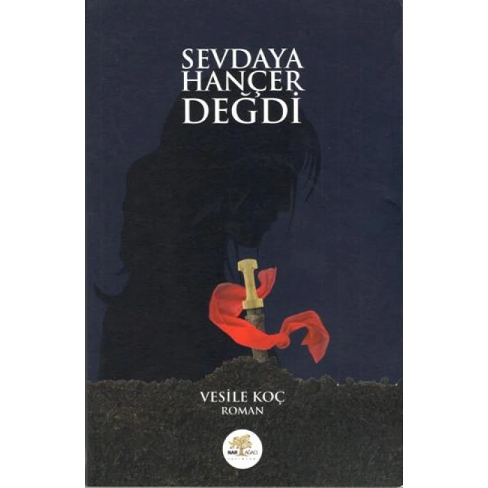 Sevdaya Hançer Değdi